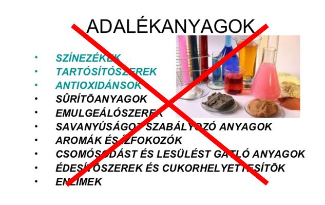 adalékanyag mentes